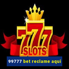 99777 bet reclame aqui